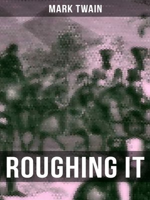 cover image of ROUGHING IT